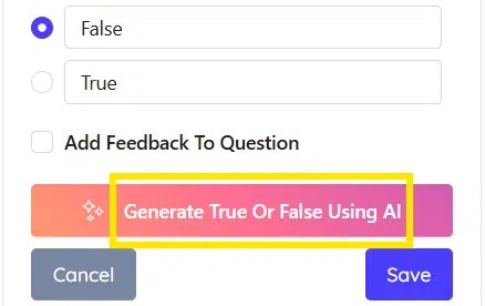 Generate True or False Using AI
