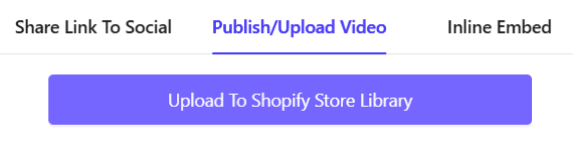 Click Upload to Shopify Store Library