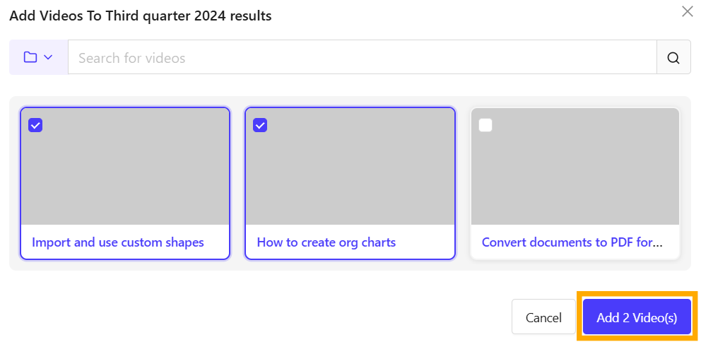 Click the blue Add Videos button