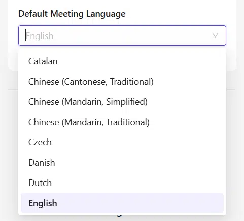 Default Meeting Language drop-down menu Default Meeting Language drop-down menu