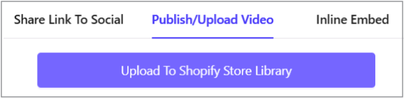 Click Upload to Shopify Store Library