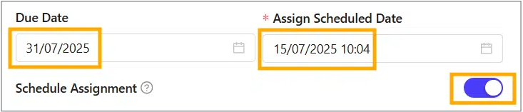 Schedule the Assignment Schedule the Assignment
