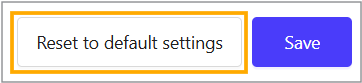 Reset to default settings