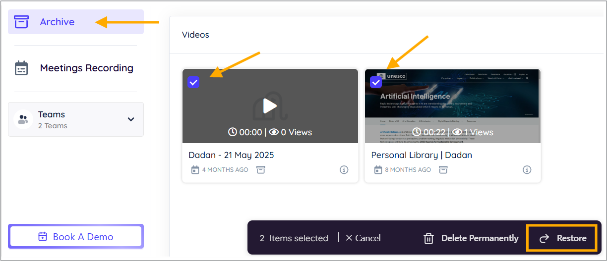 Restore multiple archived videos