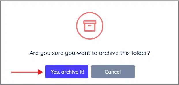 Archive Folder Confirmation