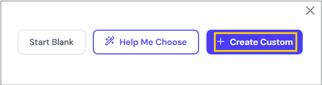 Click + Create Custom Click + Create Custom