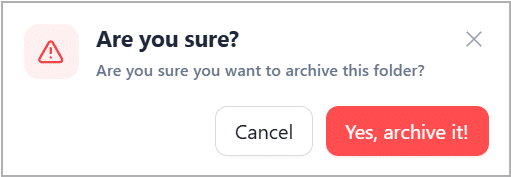 Archive folder confirmation Archive folder confirmation