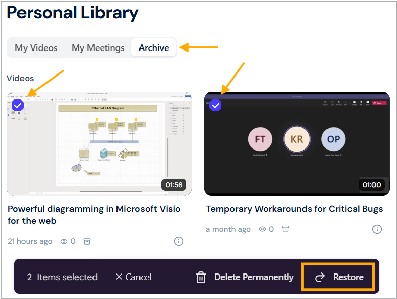 Restore multiple archived videos