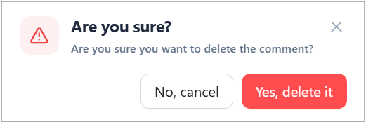 Confirm or cancel the deleting Confirm or cancel the deleting